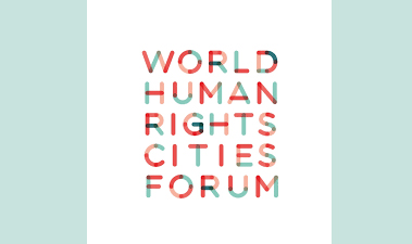 The 10th World Human Rights Cities Forum Programs