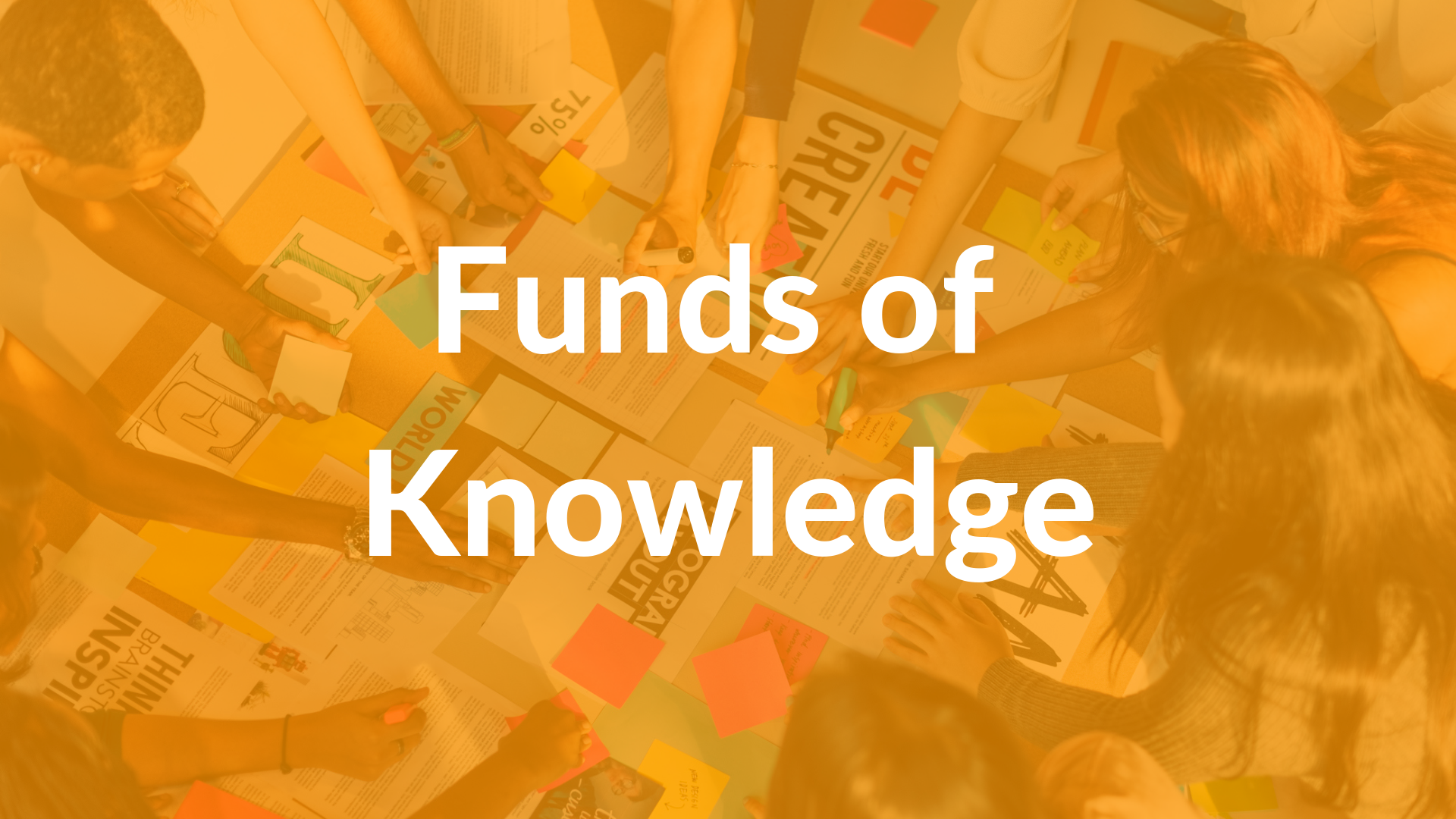 Funds of Knowledge for the Classroom