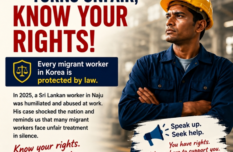 Your Job, Your Rights: A Migrant’s Guide to Protection in Korea